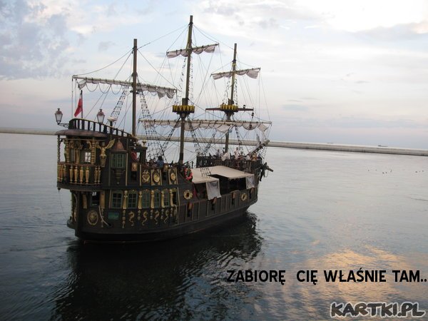 ZABIORĘ CIĘ WŁAŚNIE TAM.....