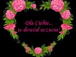 Dla Ciebie serduszko z kwiatków!