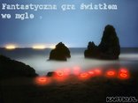 Fantastyczna gra światłem