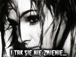 I tak się nie zmienię...