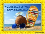 * JESZCZE LATO....*