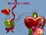 MIŁEGO WIECZORKU*
