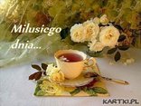 Milusiego Dnia.
