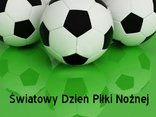 Światowy Dzień Piłki Nożnej