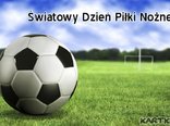 Światowy Dzień Piłki Nożnej