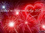 Szczęścia w Nowym Roku 2013!