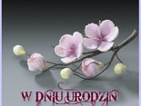 * W DNIU URODZIN *